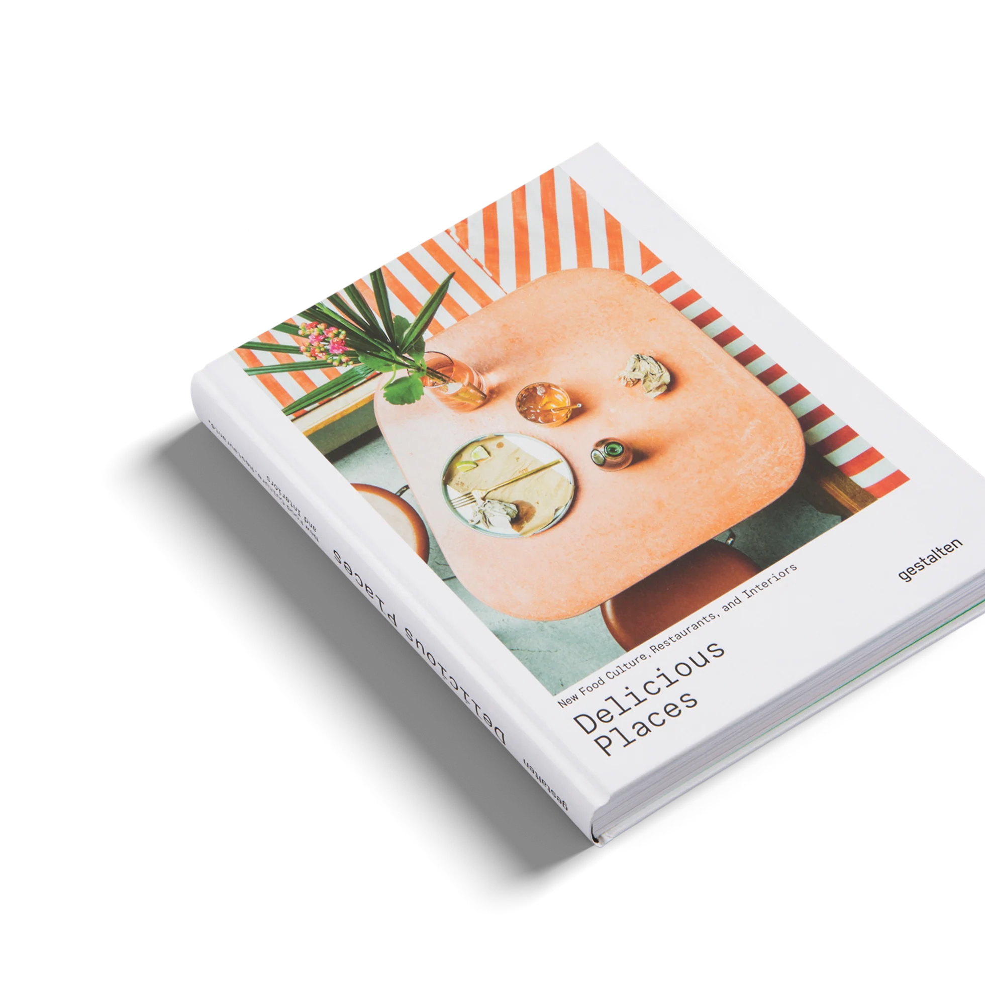 Delicious Places - New Food Culture, Restaurants, and Interior